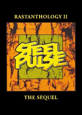 Steel Pulse Rastanthology II The Sequel