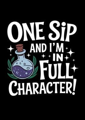 One Sip Full Character