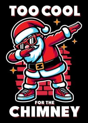 Too Cool The For Chimney Santa Dabbing