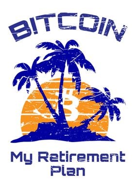 Bitcoin My Retirement Plan B