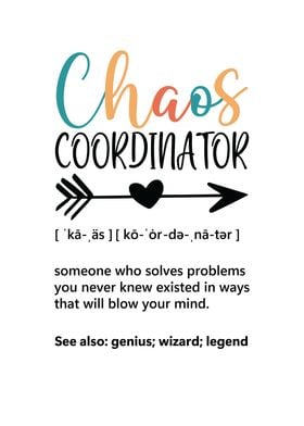 Funny Chaos Coordinator