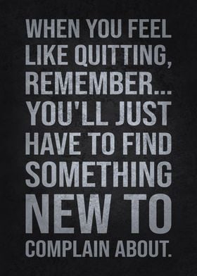 When You Feel Like Quitting - Funny Motivational