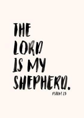 The Lord is My Shepherd, Psalm 23