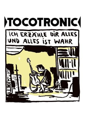 Tocotronic ich erzähle dir alles und alles ist wahr I tell you everything and everything is true