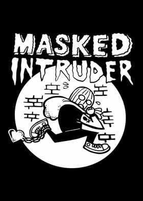 Masked Intruder