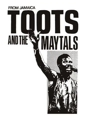 Toots And The Maytals From Jamaica