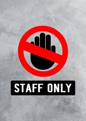 Staff Only Sign