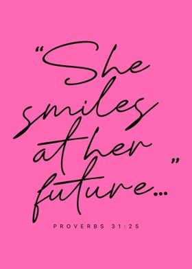 Pink Aesthetic She Smiles at Her Future Inspirational Motivational Woman Empowerment