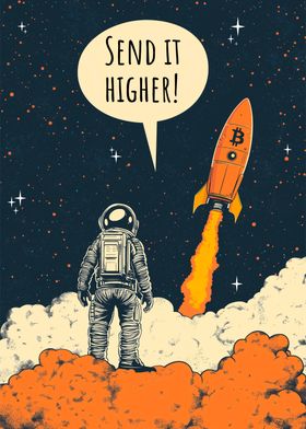 Bitcoin Send It Higher Rocket