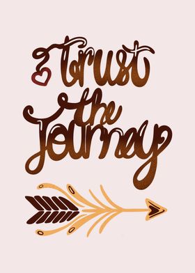 Trust the Journey