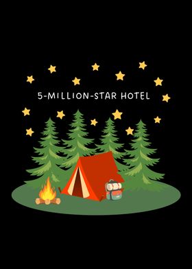 5 Million Star Hotel Camping