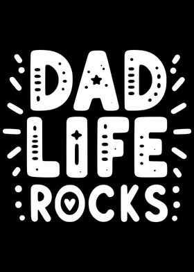 Dad Life Rocks