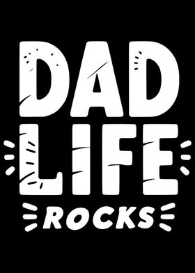 Dad Life Rocks