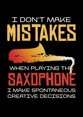 Saxophone Player Quote