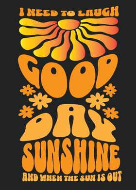 Good Day Sunshine Retro Poster