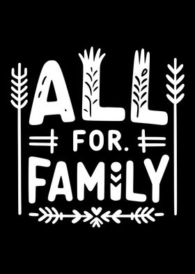 All for Family Quote