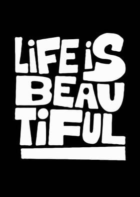 Life is Beautiful Typography