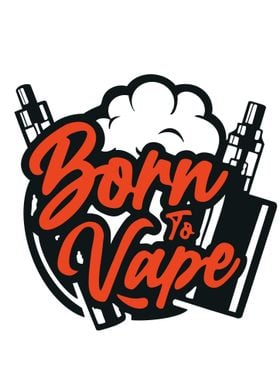 Born to Vape Logo