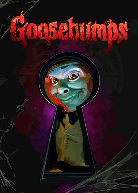 Goosebumps Keyhole Poster