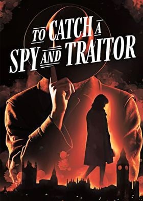 Spy and Traitor Poster