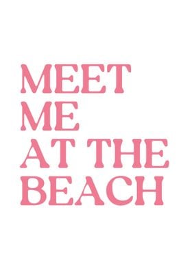 Meet Me at the Beach