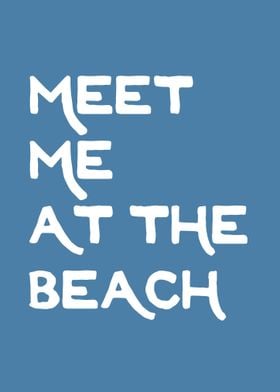 Meet Me At The Beach