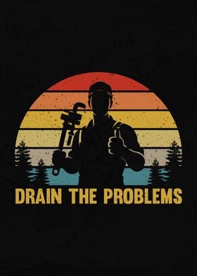 Drain the Problems Plumber