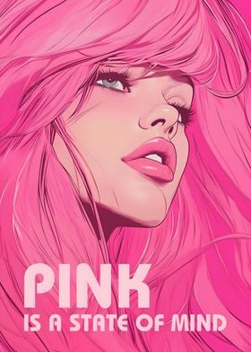 Pink Is State Of Mind Poster