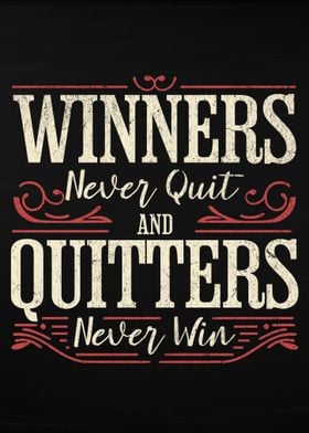 Winners Never Quit