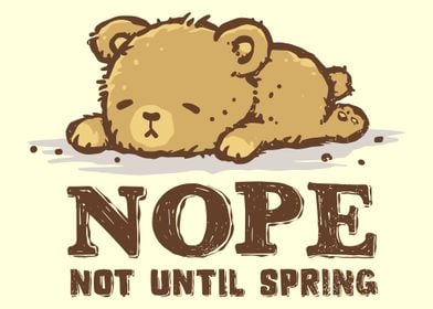 Sleepy Bear Spring Quote