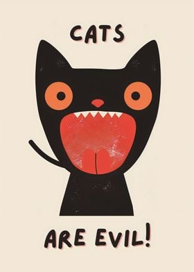 Cats Are Evil Poster