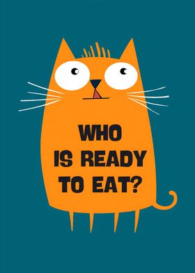 Who Is Ready To Eat? Poster