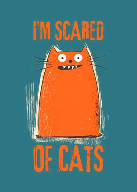 I'm Scared Of Cats Poster