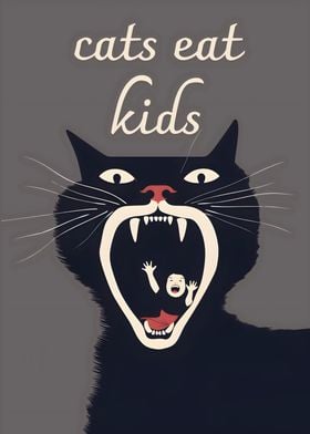 Cats Eat Kids Poster