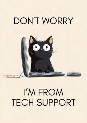 Cat From Tech Support Poster