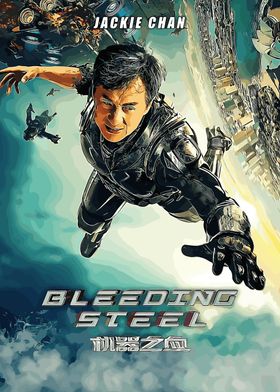 Jackie Chan Bleeding Steel Poster