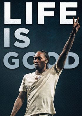 Life is Good Poster