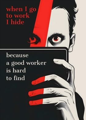 Good Worker Poster