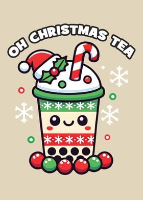 Oh Christmas Tea - Funny Boba Holiday Bubble Tea