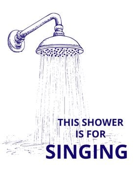 Shower for Singing