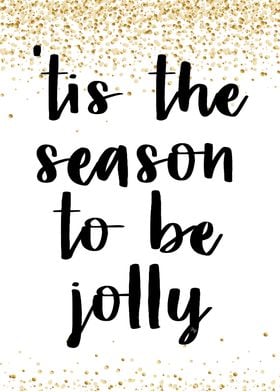 Tis the Season to Be Jolly Xmas Typography