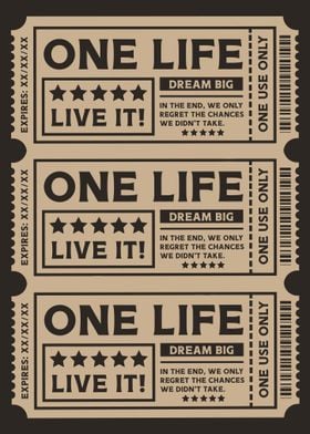 One Life Ticket Print