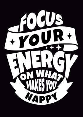 Focus Your Energy Quote