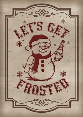 Let's Get Frosted Snowman