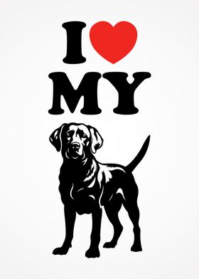 I Love My Labrador Best Dog Posters Cute Funny Minimalist Pet