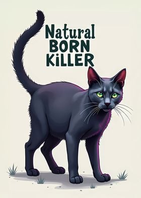 Black Cat Natural Born Killer