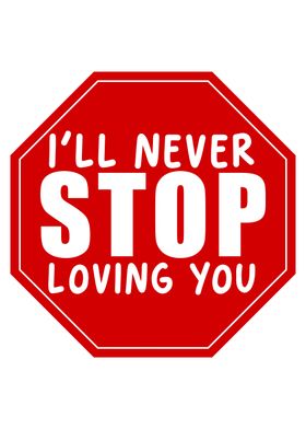 Stop Sign Love Quote