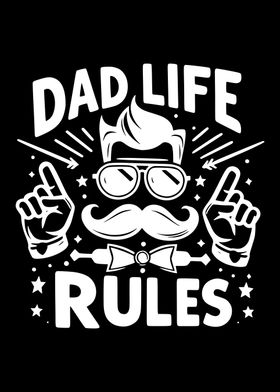 Dad Life Rules