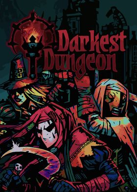 Darkest Dungeon Poster