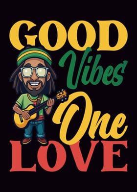 Good Vibes One Love